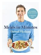 Donal's Meals in Minutes: 90 suppers from scratch/15 minutes prep (Hardback) 