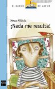 Nada me Resulta!