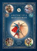 Dc Comics: Anatomy of a Metahuman