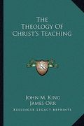the theology of christ's teaching (en Inglés)