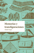 Memorias y transfiguraciones (in Spanish)