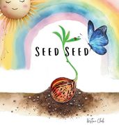 Seed Seed (en Inglés)