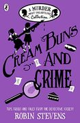 Cream Buns and Crime: A Murder Most Unladylike Collection (Murder Most Unladylike Mystery)