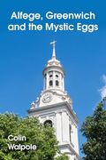 Alfege, Greenwich and the Mystic Eggs (en Inglés)