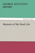 memoirs of my dead life
