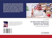 Gc-Ms & Uflc Method for Detection of Aromatic Amines in the Textiles (en Inglés)