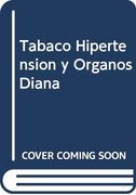 Tabaco, Hipertensión y Órganos Diana