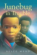 Junebug in Trouble (en Inglés)