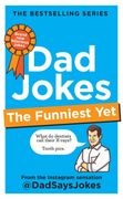 Dad Jokes: The Funniest Yet: The new Collection From the Sunday Times Bestseller (en Inglés)