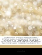 articles on scottish plays, including: the scottish play, outlying islands (play), today and yesterday, men should weep, the steamie, a satire of the (en Inglés)