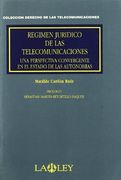 Regimen Juridico de las Telecomunicaciones (in Spanish)