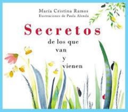 Secretos de los que van y Vienen