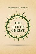 The Life of Christ (en Inglés)