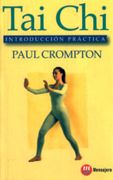 Tai Chi : introducción práctica