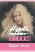 A Path Through the Storm (en Inglés)