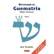 Diccionario de guematria: hebreo-español. Tomo I