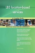 Lbs Location-Based Services a Complete Guide (en Inglés)