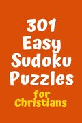 301 Easy Sudoku Puzzles for Christians (en Inglés)