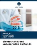 Biomechanik des unbezahnten Zustands (en Alemán)