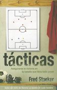 tacticas: asegurarse la victoria en la batalla que libra todo joven (en Inglés)