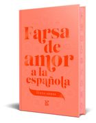 Farsa de amor a la española. Edición especial