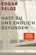 Hast Du Uns Endlich Gefunden (in German)