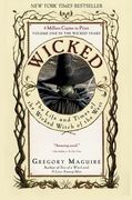 Wicked: The Life and Times of the Wicked Witch of the West (en Inglés)