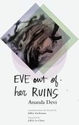 Eve Out of Her Ruins (en Inglés)