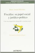 Fiscalías: Su Papel Social y Jurídico-Político