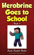Herobrine Goes to School (en Inglés)