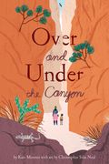 Over and Under the Canyon (en Inglés)