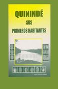 Quinindé, sus primeros habitantes (in Spanish)