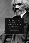 Narrative of the Life of Frederick Douglass, an American Slave (en Inglés)