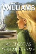As Close As You Are To Me (en Inglés)
