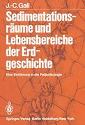 Sedimentationsräume und Lebensbereiche der Erdgeschichte: Eine Einführung in die Paläoökologie (en Alemán)
