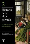 La Alta Edad Media (Historia de la Vida Privada)