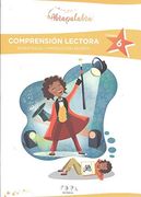 Estrategias de Comprensión Lectora 6 Primaria. Abrapalabra: Comprensión Lectora, Estrategias y Producción Escrita