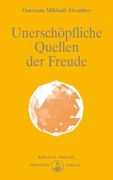 Unerschöpfliche Quellen der Freude (in German)