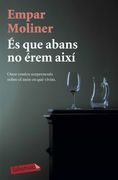 És que Abans no Érem Així (Labutxaca) (en Catalán)
