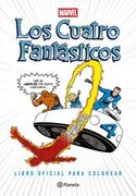 Los Cuatro Fantásticos. Libro oficial para colorear Marvel
