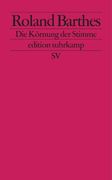 Die Körnung der Stimme: Interviews 1962-1980