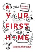 Your First Home: The Proven Path to Homeownership (en Inglés)