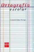 Ortografia escolar (Español Actual)
