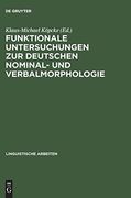Funktionale Untersuchungen zur Deutschen Nominal- und Verbalmorphologie (en Alemán)