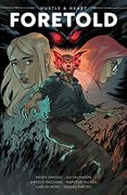 Hustle & Heart: Foretold (1) (en Inglés)