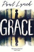 Grace: Winner of the Kerry Group Irish Novel of the Year (en Inglés)