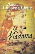 La Madama (in Spanish)