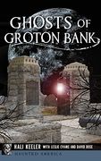Ghosts of Groton Bank (en Inglés)