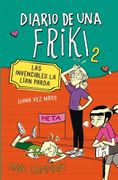 Diario de una Friki 2. Las Invencibles la Lían Parda