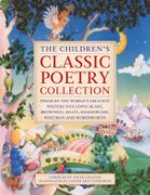 The Children's Classic Poetry Collection: Poems by the world's greatest writers including Blake, Browning, Keats, Shakespeare, Whitman and Wordsworth (en Inglés)